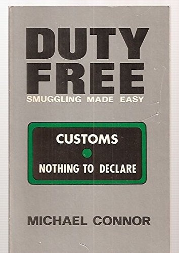 Duty Free: Smuggling Made Easy