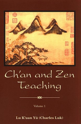 Ch'an and Zen Teaching, Volume 1