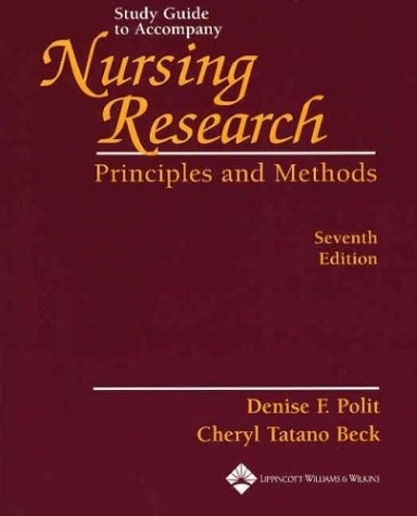 Study Guide to Accompany Nursing Research Principles and Methods