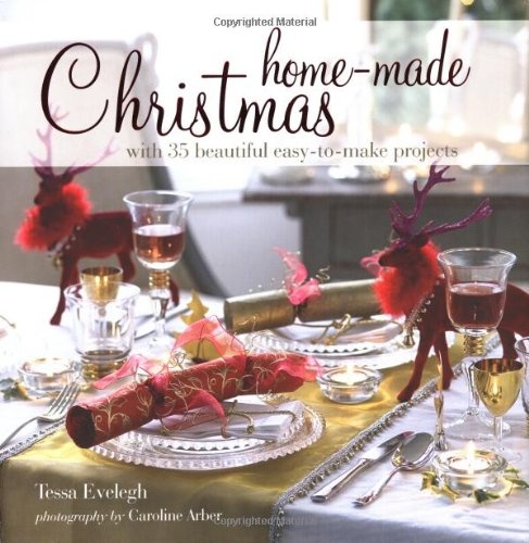 Home-Made Christmas: With 35 Beautiful Easy-to-make Projects