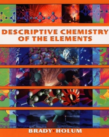 Descriptive Chemistry of the Elements