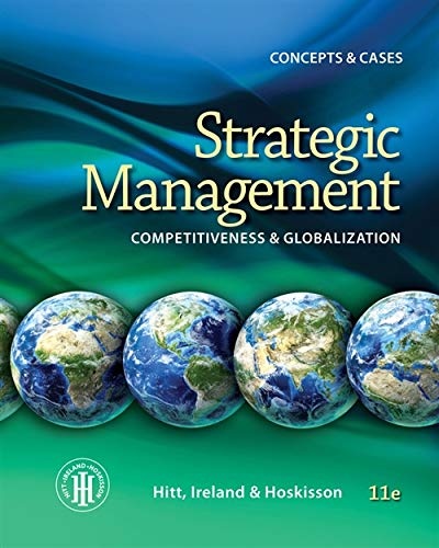 Strategic Management: Concepts: Competitiveness and Globalization