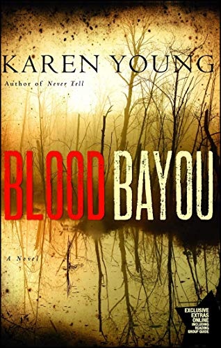 Blood Bayou: A Novel