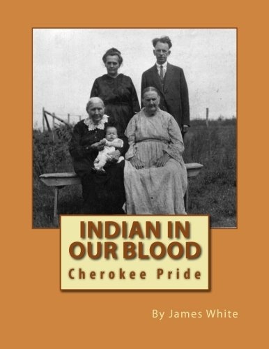 Indian in our Blood (Runnin With The Wolves) (Volume 2)