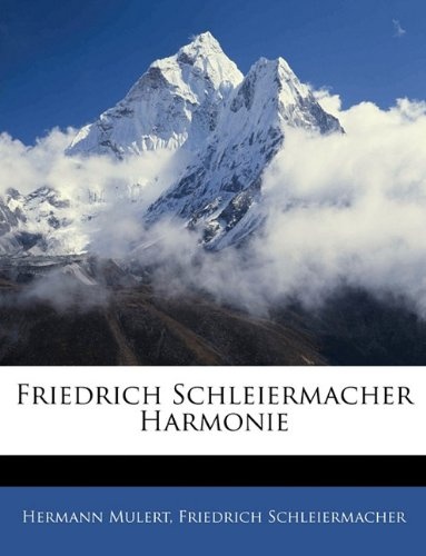 Friedrich Schleiermacher Harmonie (German Edition)