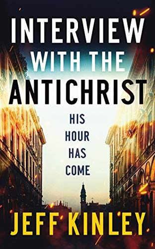 Interview with the Antichrist by Jeff Kinley [Audio CD]
