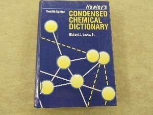 Hawley's Condensed Chemical Dictionary