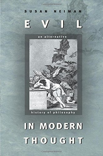 Evil in Modern Thought: An Alternative History of Philosophy (Princeton Classics)