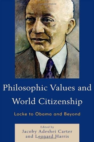 Philosophic Values and World Citizenship: Locke to Obama and Beyond