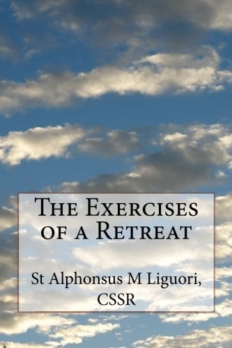 The Exercises of a Retreat