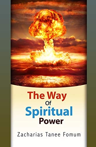 The Way Of Spiritual Power (The Christian Way)