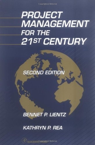 Project Management for the 21st Century, Second Edition