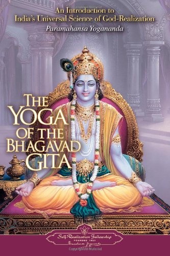 The Yoga of the Bhagavad Gita (Self-Realization Fellowship) (ENGLISH LANGUAGE)