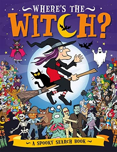 Whereâs the Witch?: A Spooky Search Book