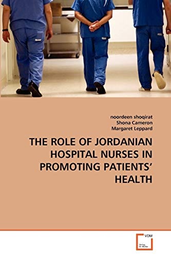 THE ROLE OF JORDANIAN HOSPITAL NURSES IN PROMOTING PATIENTS' HEALTH