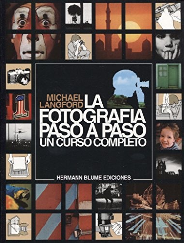 La fotografÃ­a paso a paso (Spanish Edition)