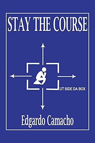 Stay the Course