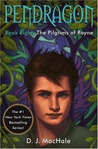 The Pilgrims of Rayne (8) (Pendragon)