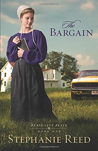 The Bargain: A Novel (Plain City Peace)