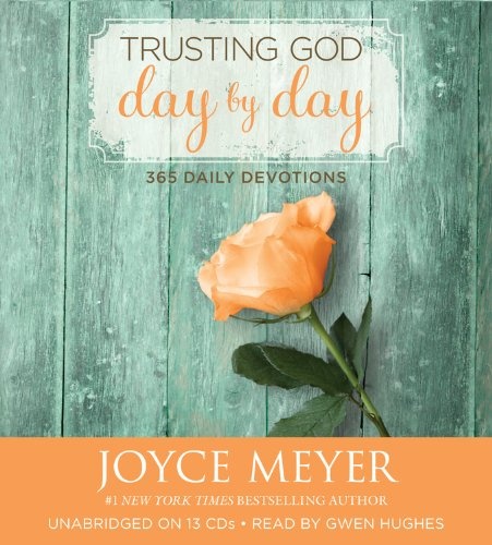 Trusting God Day by Day: 365 Daily Devotions by Joyce Meyer [Audio CD]