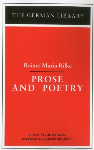 Prose and Poetry: Rainer Maria Rilke (German Library)