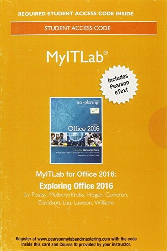 MyITLab with Pearson eText--Access Card--for Exploring Microsoft Office 2016