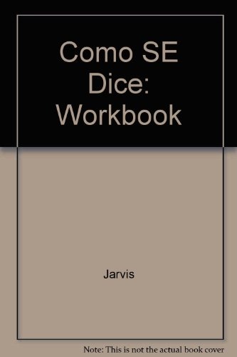 Como Se Dice?: Workbook/Laboratory Manual (Spanish Edition)
