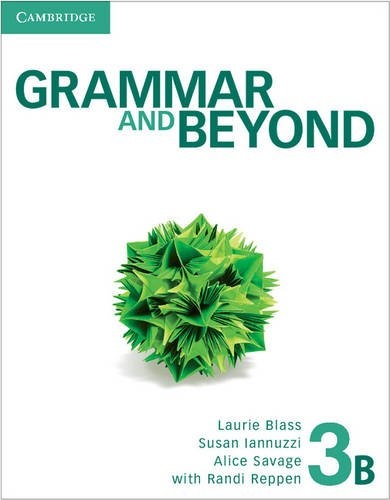 Grammar and Beyond Level 3 Student's Book B, Online Grammar Workbook, and Writing Skills Interactive Pack