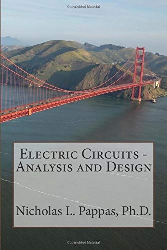 Electric Circuits - Analysis and Design (Electric and Electronic Engineering Series) (Volume 1)
