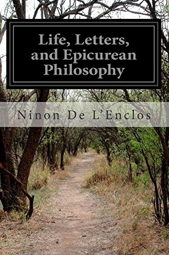 Life, Letters, and Epicurean Philosophy