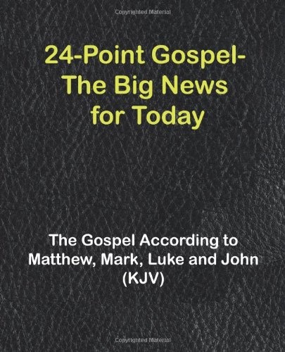 24-point Gospel, the Big News for Today