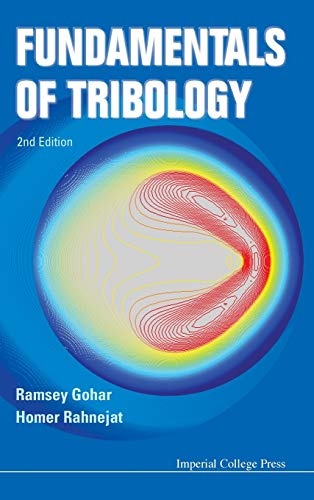 Fundamentals of Tribology (2nd Edition)