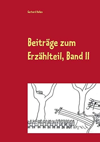 BeitrÃ¤ge zum ErzÃ¤hlteil, Band II: Phantasiegeschichten fÃ¼r die Unter- und Mittelstufe (German Edition)