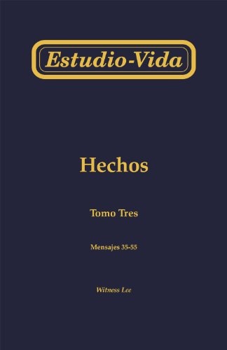 Estudio-vida de Hechos, tomo 3 (#35-55) (Life-Study) (Spanish Edition)