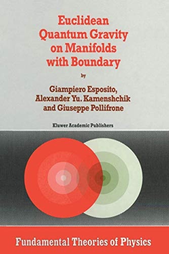 Euclidean Quantum Gravity on Manifolds with Boundary (Fundamental Theories of Physics (85))
