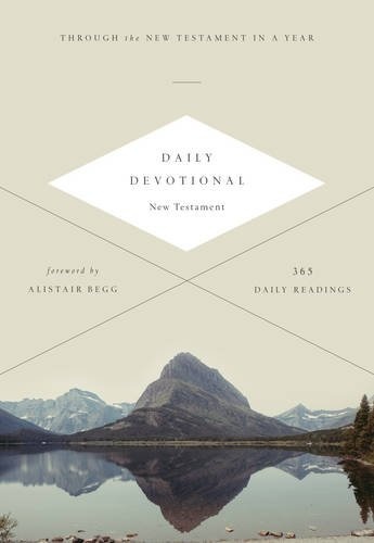 ESV Daily Devotional New Testament: Through the New Testament in a Year
