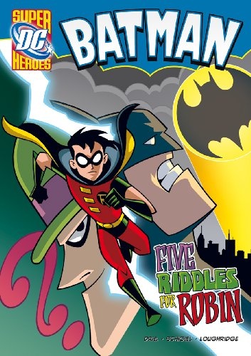 Five Riddles for Robin (DC Super Heroes. Batman)
