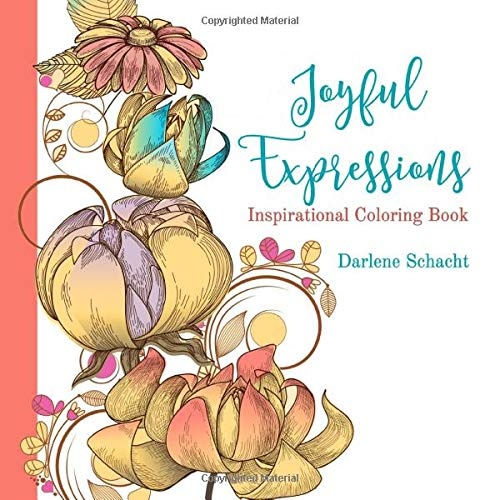 Joyful Expressions: Inspirational Coloring Book