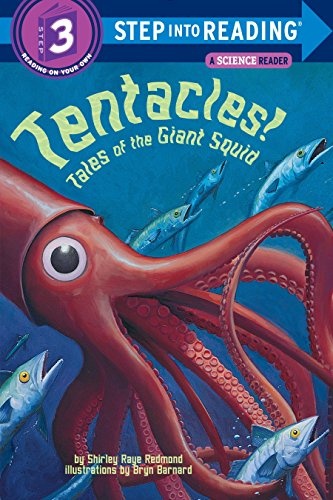 Tentacles!: Tales of the Giant Squid (Step into Reading)