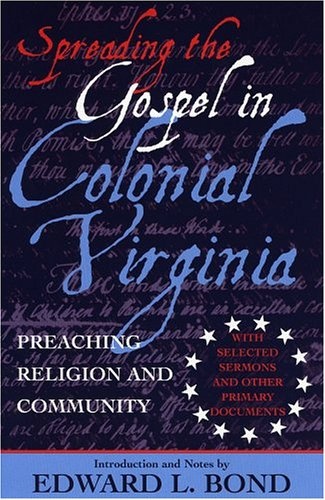 Spreading the Gospel in Colonial Virginia