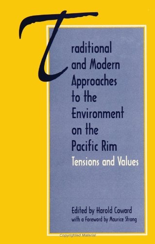 Traditional and Modern Approaches to the Environment on the Pacific Rim