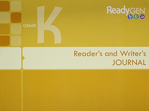READYGEN 2014 READERS & WRITERS JOURNAL GRADE K