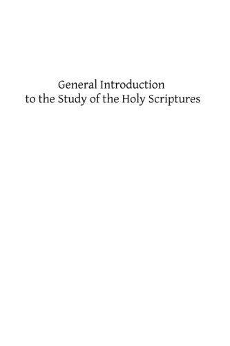 General Introduction to the Study of the Holy Scriptures