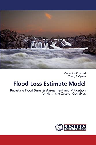 Flood Loss Estimate Model: Recasting Flood Disaster Assessment and Mitigation for Haiti, the Case of Gonaives
