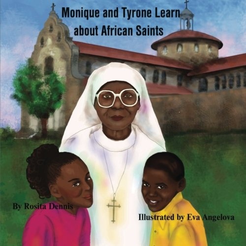 Monique and Tyrone Learn about African Saints
