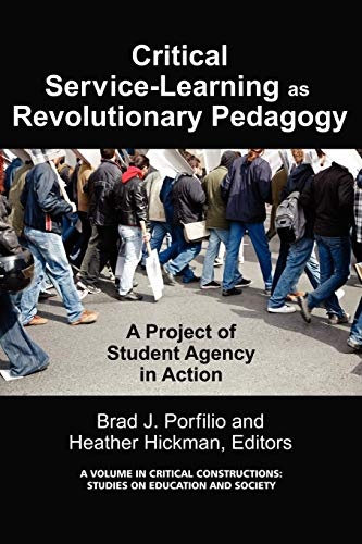 Critical Service-learning as Revolutionary Pedagogy