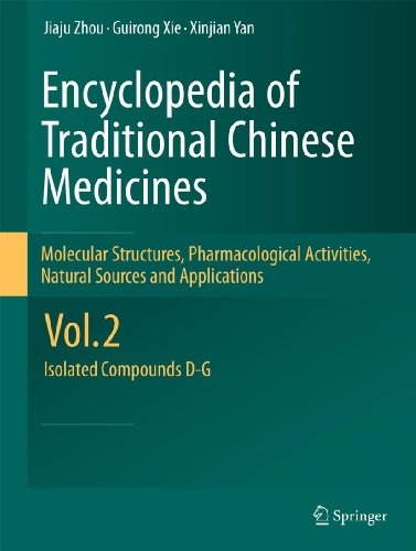 Encyclopedia of Traditional Chinese Medicines - Molecular Structures, Pharmacological Activities, Natural Sources and Applications: Vol. 2: Isolated Compounds D-G