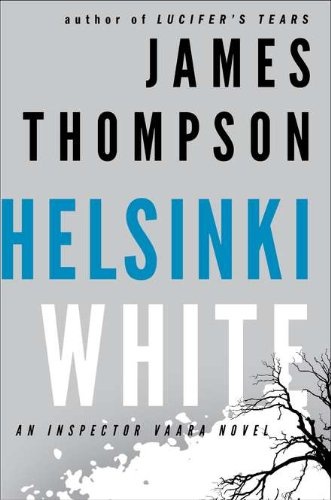 Helsinki White (An Inspector Vaara Novel)