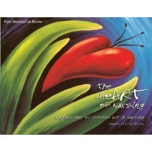 The HeART of Nursing: Expressions of Creative Art in Nursing