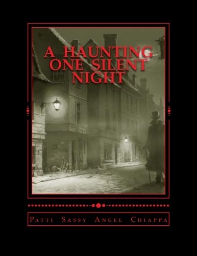 A  Haunting  One  Silent Night: Apparation  Series